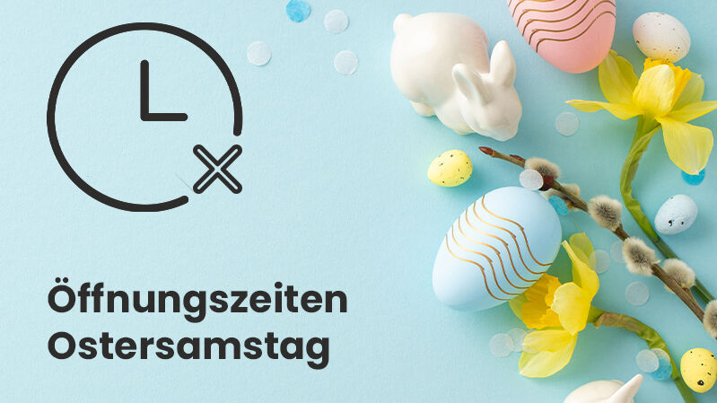 Ostersamstag, den 11.04.2026 haben alle Standorte geschlossen